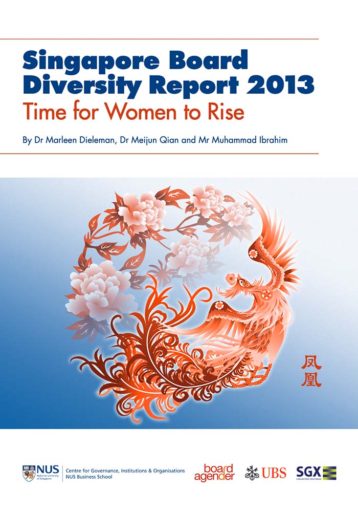 SINGAPORE BOARD DIVERSITY REPORT 2013: TIME FOR WOMEN TO RISE