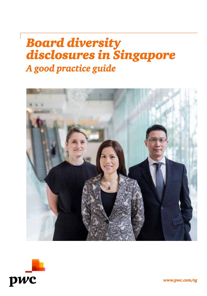 BOARD DIVERSITY DISCLOSURES IN SINGAPORE: A GOOD PRACTICE GUIDE